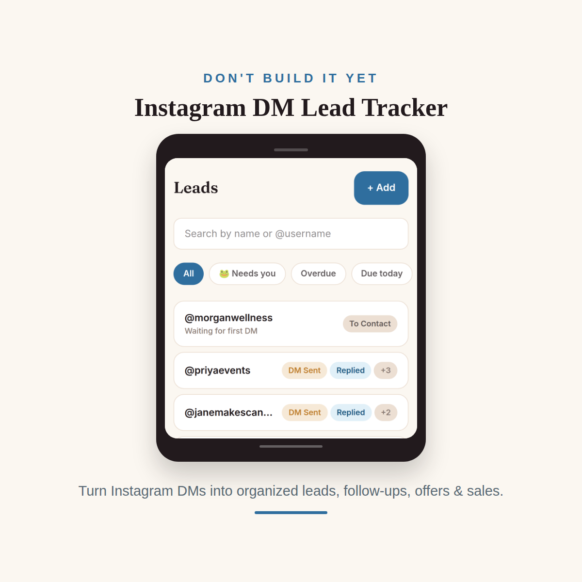 Don't Build It Yet, the Instagram DM lead tracker, $197
